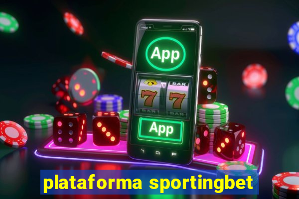 plataforma sportingbet